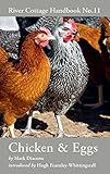 Chicken Eggs River Cottage Handbook No11 English Edition