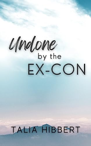 Undone by the Ex-Con cover