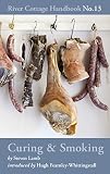 Curing Smoking River Cottage Handbook No13 English Edition
