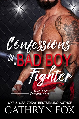 Confessions of a Bad Boy Fighter book cover