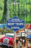 Lonely Planet Florida The Souths Best Trips Travel Guide English Edition