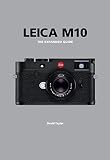 Leica M10 The Expanded Guide Expanded Guides English Edition