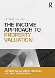The Income Approach To Property Valuation English Edition