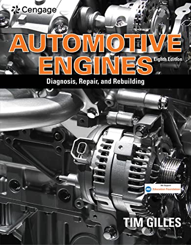 Automotive Engines: Diagnosis, Repair, and Rebuilding (8th Ed.)
