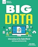 Big Data Information In The Digital World With Science Activities For Kids Build It Yourself