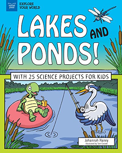 Lakes and Ponds! (By: Johannah Haney,Tom Casteel) cover