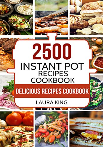 2,500 Instant Pot Recipes Cookbook book cover