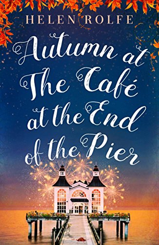 Autumn at the Café at the End of the Pier: Part Three cover
