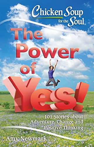 The Power of Yes! (By: Amy Newmark,Lisa Timpf) cover