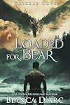 Loaded for Bear