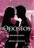 Opostos Paixes Gregas Livro 6 Portuguese Edition