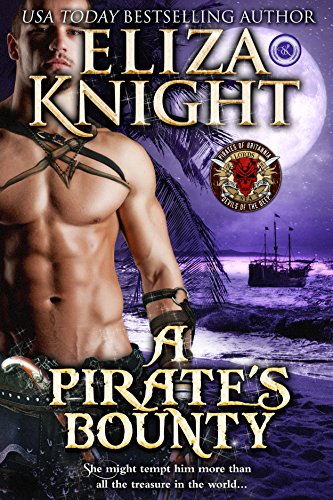 A Pirate's Bounty (By: Eliza Knight) cover