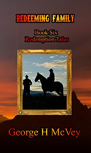 Redeeming Family (By: George H. McVey) cover