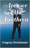 Accuser Of The Brethren English Edition