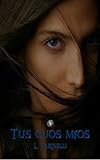 Tus Ojos Mios