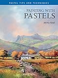 Painting With Pastels Pastel Painting Tips Techniques English Edition
