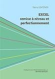 Excel Remise Niveau Et Perfectionnement Pour Aller Plus Loin Dans Votre Utilisation Dexcel Informatique Du Quotidien