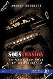 Sous Tension: Brigade Des Vols Et Homicides 