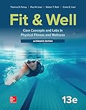 Fit Well Core Concepts And Labs In Physical Fitness And Wellness Alternate Edition English Edition