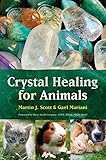 Crystal Healing For Animals English Edition