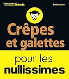 Cr%C3%AApes Et Galettes Pour Les Nullissimes