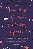 The Art Of Not Falling Apart New Statesman Books Of The Year 2018 English Edition