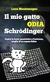 Il Mio Gatto Odia Schrodinger Italian Edition