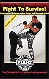 Fight To Survive Hardcore Self Defense Against Armed And Unarmed Attack Haganah Fight English Edition