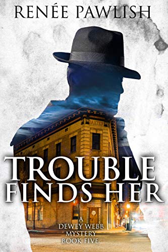 Trouble Finds Her cover