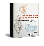 Texas Fossils An Amateur Collectors Handbook Texas Bureau Of Economic Geology Guidebook 2