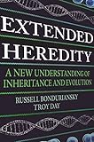 Extended Heredity A New Understanding Of Inheritance And Evolution English Edition