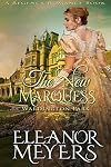 The New Marquess (Wardington Park) (A Regency Romance Book)
