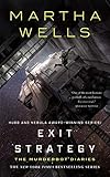Exit Strategy The Murderbot Diaries English Edition