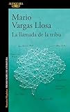 La Llamada De La Tribu Spanish Edition