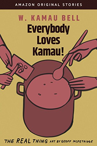 Everybody Loves Kamau! (By: W. Kamau Bell) cover