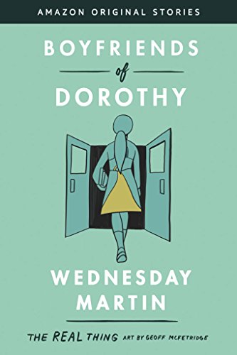 Boyfriends of Dorothy (By: Wednesday Martin) cover