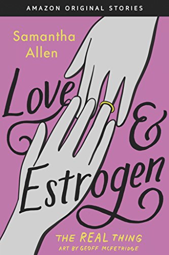 Love & Estrogen (By: Samantha Allen) cover