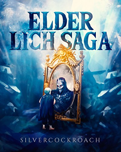 Elder Lich Saga: Awakening book cover