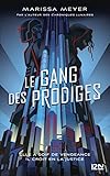 Le Gang Des Prodiges   Tome 01 (hors Collection S%C3%A9riel T. 1)