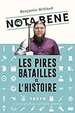 Nota Bene Les Pires Batailles De Lhistoire