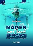 Nager Un Crawl Efficace: Progression En 11 %C3%A9tapes Pour Tous (natation Pour Tous)