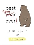 Best Bear Ever A Little Year Of Liz Climo English Edition