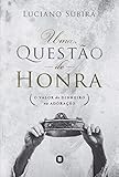 Uma Questo De Honra O Valor Do Dinheiro Na Adorao Portuguese Edition