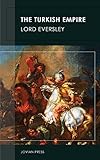 The Turkish Empire English Edition