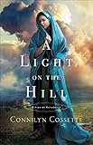 A Light On The Hill Cities Of Refuge Book 1