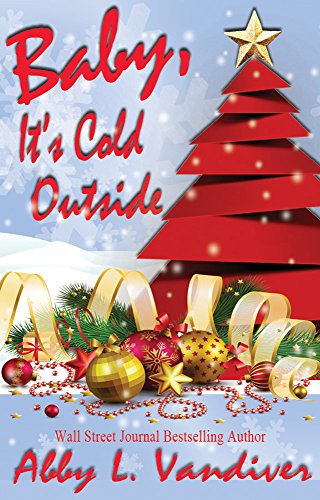 Baby, It's Cold Outside book cover