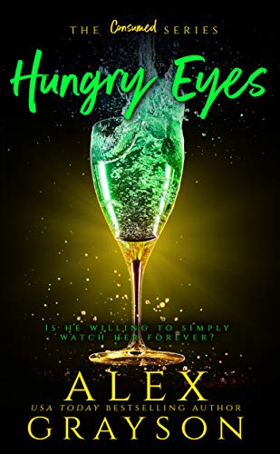 Watching Mine / Hungry Eyes book cover