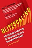 Blitzscaling The Lightningfast Path To Building Massively Valuable Companies English Edition