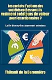 Les Rachats D'actions Des Soci%C3%A9t%C3%A9s Cot%C3%A9es Sont Ils Vraiment Cr%C3%A9ateurs De Valeur Pour Les Actionnaires 