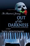 Out of the Darkness: The Phantom's Journey